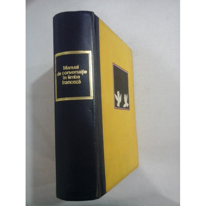 MANUAL DE CONVERSATIE IN LIMBA FRANCEZA - I. NICULITA